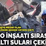 Gebze’de 4 kişiye mezar olan apartmanın çökme nedeni ortaya çıktı! Metro inşaatı sırasında yer altı suları çekildi