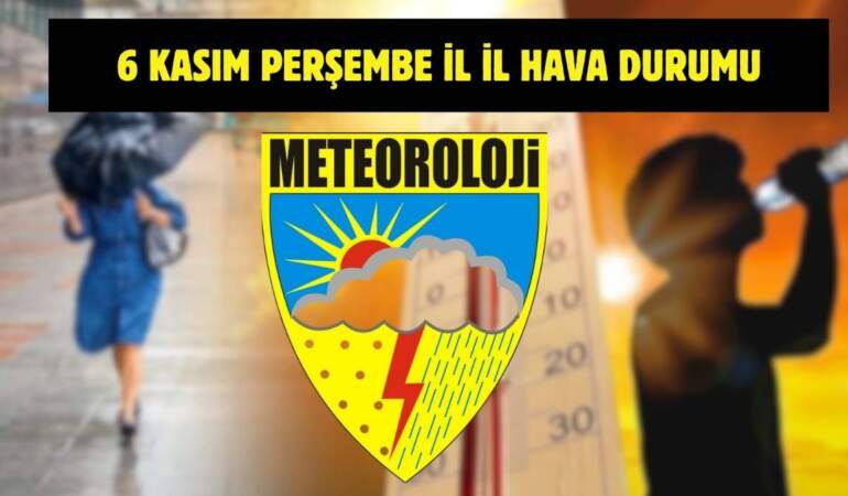 Meteoroloji’den yeni uyarı geldi! Tüm Türkiye’yi yakından ilgilendiriyor: İşte 6 Kasım il il hava durumu