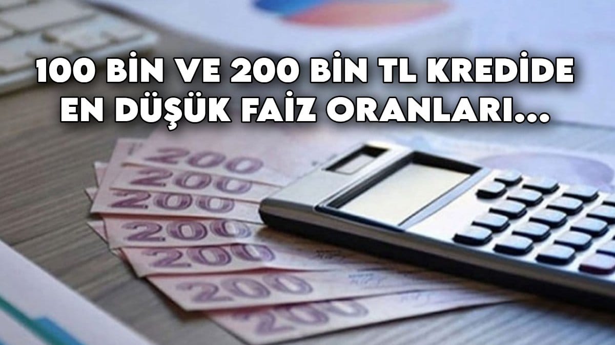 Banka banka kredi yarışı! 100 bin ve 200 bin TL kredide en düşük faiz oranları açıklandı: TEB, ING, QNB, Denizbank…