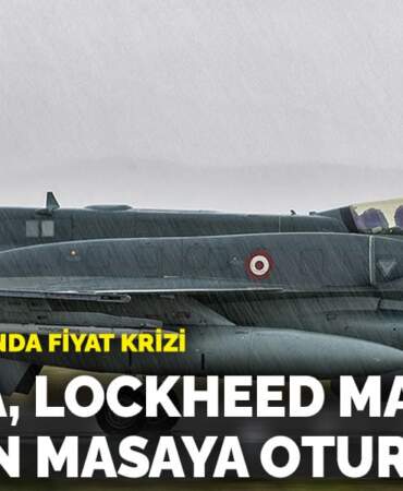 F-16 anlaşmasında fiyat krizi! Ankara, Lockheed Martin’le yeniden masaya oturacak