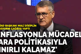 TÜSİAD Başkanı mali disiplin ve reform çağrısı yaptı: ‘Enflasyonla mücadele para politikasıyla sınırlı kalamaz’