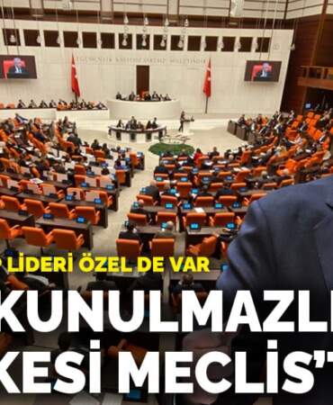 12 dokunulmazlık fezlekesi Meclis’te: Aralarında CHP lideri Özel de var