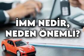 Araç sahipleri dikkat! Sigortanız eksik kalabilir: İMM nedir, neden önemli? 
