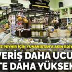 Türkler ucuz peynir için Yunanistan’a akın ediyor: Alışveriş daha ucuz, kalite daha yüksek
