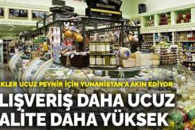 Türkler ucuz peynir için Yunanistan’a akın ediyor: Alışveriş daha ucuz, kalite daha yüksek