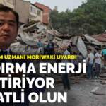 Japon deprem uzmanı Moriwaki uyardı: Bandırma enerji biriktiriyor, dikkatli olun