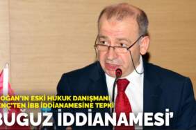 Erdoğan’ın eski hukuk danışmanı Özgenç’ten İBB iddianamesine tepki: “Buğuz iddianamesi”