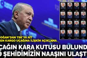 Erdoğan: Uçağın kara kutusu bulundu, 19 şehidimizin naaşını ulaştık