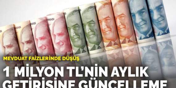 Bankada parası olanları dikkat! Mevduat faizlerinde düşüş: 1 milyon TL’nin aylık getirisine güncelleme