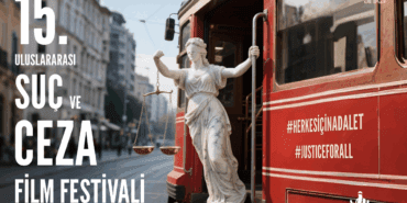 Adaletin Sinemadaki Yankısı: 15. Uluslararası Suç ve Ceza Film Festivali