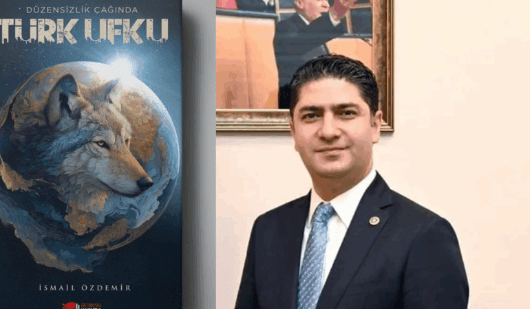 MHP’li Özdemir’in Yeni Kitabı Çıktı: ‘Düzensizlik Çağında Türk Ufku’