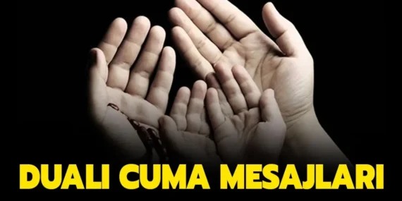 Cuma mesajları: En anlamlı, dualı, resimli Cuma mesajları… 2025 yeni Cuma mesajları ile sevdiklerinizi hatırlayın