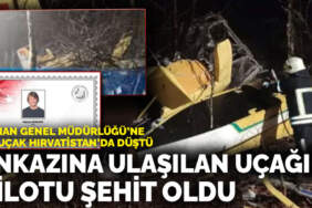 Orman Genel Müdürlüğü’ne ait uçak Hırvatistan’da düştü: Pilot şehit oldu