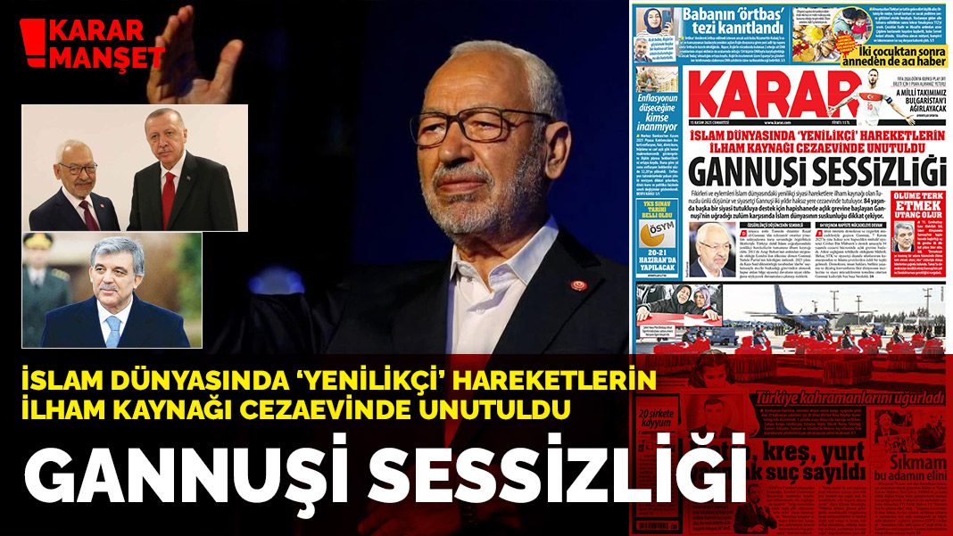 İslam dünyasında ‘yenilikçi’ hareketlerin ilham kaynağı cezaevinde unutuldu: Gannuşi sessizliği