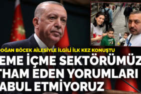 Erdoğan böcek ailesiyle ilgili ilk kez konuştu: Yeme içme sektörümüzü itham eden yorumları kabul etmiyoruz