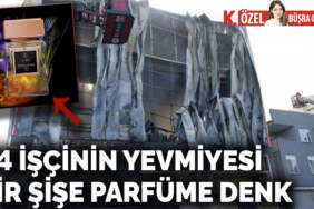 14 işçinin yevmiyesi bir şişe parfüme denk