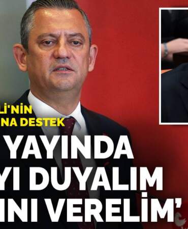 Özel’den Bahçeli’nin ‘TRT’ açıklamasına destek: Canlı yayında iftirayı duyalım, cevabını verelim