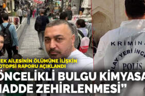Böcek ailesinin ölümüne ilişkin ön otopsi raporu açıklandı: “Öncelikli bulgu kimyasal madde zehirlenmesi”