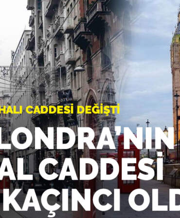 Dünyanın en pahalı caddesi değişti: Zirve Londra’nın, İstiklal Caddesi bakın kaçıncı oldu