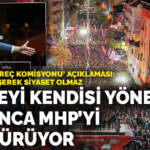 Özel, Sultangazi mitinginde konuştu: Erdoğan her şeyi kendisi yönetiyor ama sıkışınca MHP’yi öne sürüyor