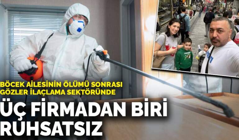Böcek ailesinin ölümü sonrası gözler ilaçlama sektöründe: 2 milyarlık kaçak pazarda her üç firmadan biri ruhsatsız