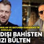 Yasa dışı bahisten kırmızı bülten: Fedlan Kılıçarslan ve Batuhan Karadeniz’in mallarına el konuldu
