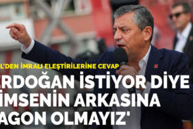 Özel’den İmralı eleştirilerine cevap: Erdoğan istiyor diye kimsenin arkasına vagon olmayız