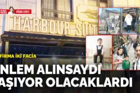 Bir firma iki facia: Önlem alınsaydı yaşıyor olacaklardı