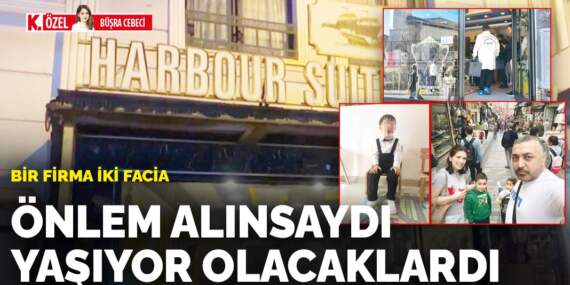 Bir firma iki facia: Önlem alınsaydı yaşıyor olacaklardı