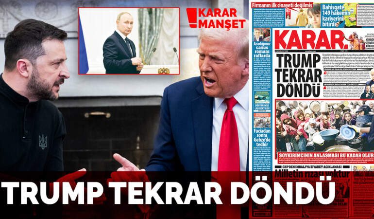 Trump tekrar döndü