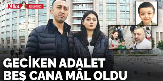 Geciken adalet beş cana mâl oldu