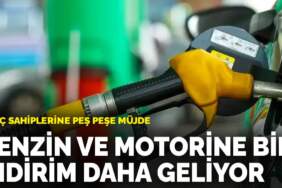Araç sahiplerine peş peşe müjde: Benzin ve motorine bir indirim daha geliyor