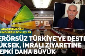 Son araştırmadan düşündüren sonuçlar: Terörsüz Türkiye’ye destek yüksek, İmralı ziyaretine tepki daha büyük