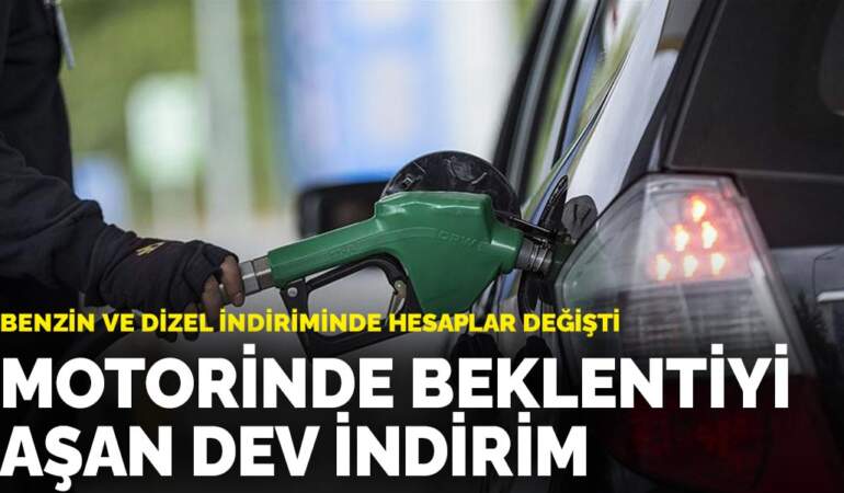 Benzin ve dizel indiriminde hesaplar değişti! Motorinde beklentiyi aşan dev indirim