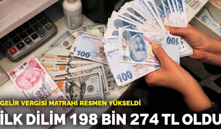 Her çalışanı ilgilendiriyor: Gelir vergisi matrahı resmen yükseldi: İlk dilim 198 bin 274 TL oldu