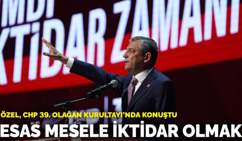 Özel: Esas mesele her şeyden kurtulmak için iktidar olmak