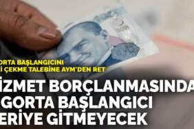 EYT’yi doğrudan etkilemeyen düzenleme: Hizmet borçlanmasında sigorta başlangıcı geriye gitmeyecek