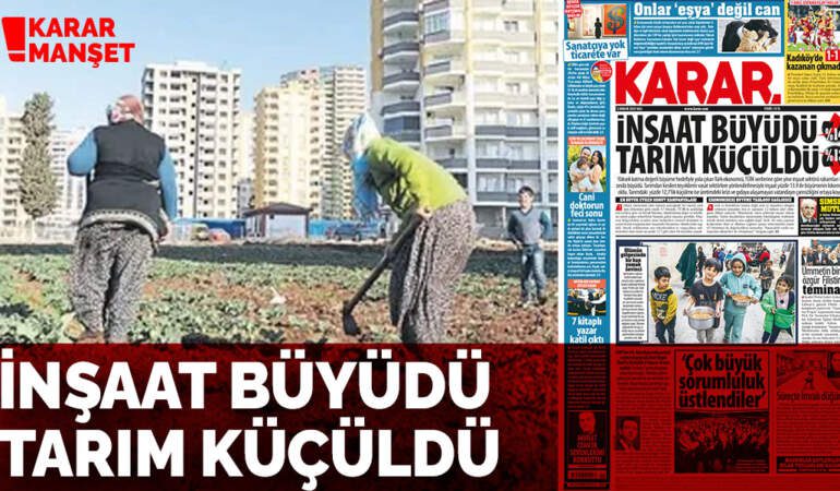 İnşaat büyüdü tarım küçüldü