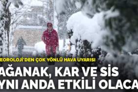 Meteoroloji’den çok yönlü hava uyarısı: Sağanak, kar ve sis aynı anda etkili olacak