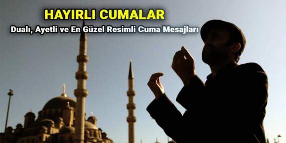 Cuma kutlama mesajları: WhatsApp ve SMS için ayetli, dualı en güzel kutlama sözleri