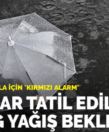 Antalya ve Muğla için ‘Kırmızı Alarm’: Okullar tatil edilebilir, 100 kg yağış bekleniyor