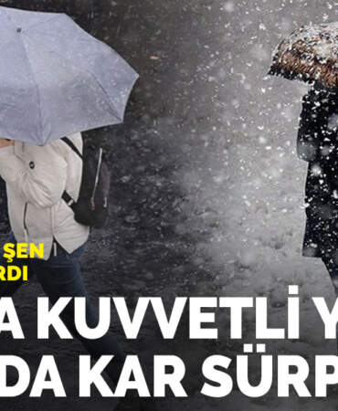 Prof. Dr. Orhan Şen tarih verip uyardı: Batı’da kuvvetli yağış, Doğu’da kar sürprizi