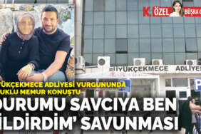 Büyükçekmece Adliyesi vurgununda tutuklu memur konuştu: ‘Durumu savcıya ben bildirdim’ savunması