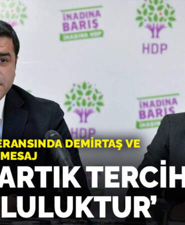 DEM Parti konferansında Demirtaş ve Yüksekdağ’dan mesaj: Barış artık tercih değil zorunluluktur
