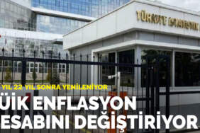 TÜİK enflasyon hesabını değiştiriyor: Baz yıl 22 yıl sonra yenileniyor