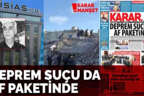 Deprem suçu da af paketinde
