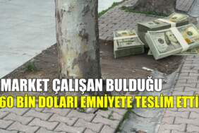 Dürüst market çalışanının hareketi alkış topladı! Sokakta bulduğu 60 bin doları polise teslim etti