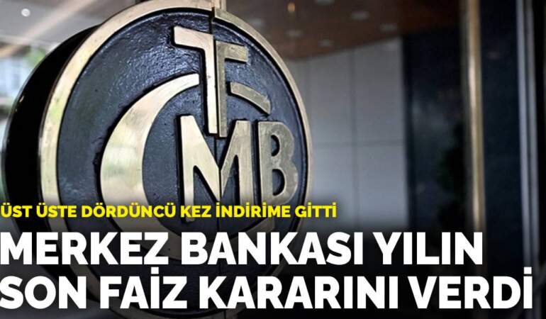 Son dakika! Merkez Bankası yılın son faiz kararını verdi