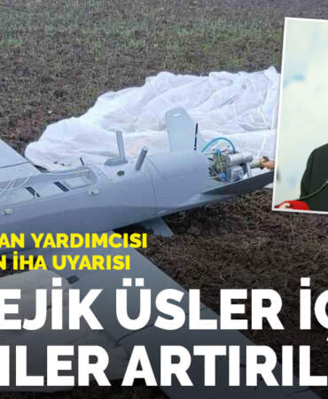 CHP Genel Başkan Yardımcısı Bağcıoğlu’ndan İHA uyarısı: Stratejik üsler için önlemler artırılsın