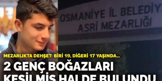 Mezarlıkta dehşet: Biri 19, diğeri 17 yaşında…! 2 genç boğazları kesilmiş halde bulundu